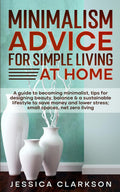 A guide to becoming minimalist, tips for designing beauty, balance & a sustainable lifestyle Q202173